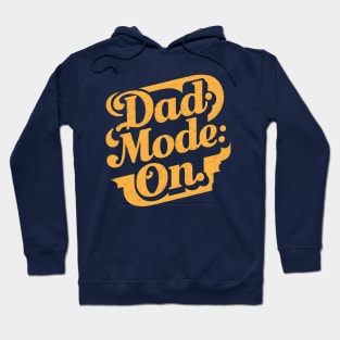 Dad Mode On | Father's Day | Dad Lover gifts Hoodie